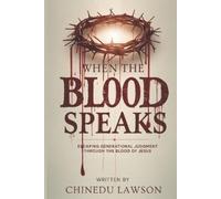 Chinedu Lawson When The Blood Speaks (Tascabile)