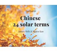 Chinese 24 solar terms: The ancient Chinese people divided the year into twenty-four equal parts to describe the climate change, that is, the "24 solar terms."