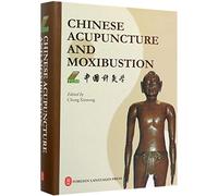 Chinese acupuncture and moxibustion (4th edition en 2019)