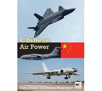 Chinese Air Power: Current Organisation and Aircraft of all Chinese Air Forces