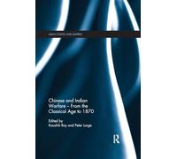 Chinese and Indian Warfare - From the Classical Age to 1870