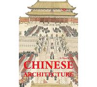 Chinese Architecture: Discovering China