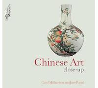 Carol Michaelson Jane Portal Chinese Art (Tascabile) Close-up
