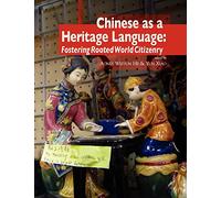 He Xiao Yun Xiao Chinese as a Heritage Language (Tascabile) NFLRC Monographs