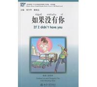 Chinese Breeze Graded Reader Series (Level 2 - 500 Word Level): If I didn't have you [+MP3-CD]