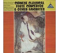 Chinese Classical Flute Concertos & Other Favorites
