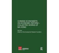 Chinese Economists on Economic Reform - Collected Works of Ma Hong