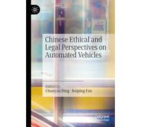 Chinese Ethical and Legal Perspectives on Automated Vehicles
