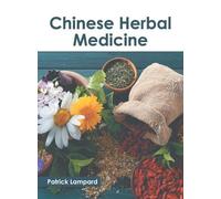 Chinese Herbal Medicine (Copertina rigida)