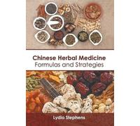 Chinese Herbal Medicine: Formulas and Strategies (Copertina rigida)