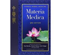 Chinese Herbal Medicine: Materia Medica