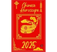 Chinese Horoscope 2025