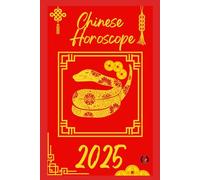 Chinese Horoscope 2025