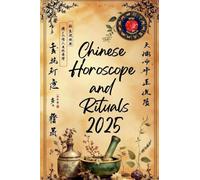 Chinese Horoscope and Rituals 2025