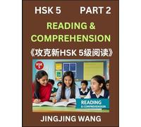 Chinese HSK Level 5 Reading and Comprehension (Part 2)- Mock Test Series for HSK Level 5, A Guide to Self-learn and Pass Mandarin Chinese Test
