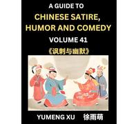 Chinese Humor and Comedy for Kids (Part 41)- Laughing at Life, A Guide to Chinese Satire for Young, Teens and Adults, Discover Satirical Humor, Learn and Improve Reading Funny Chinese Essays and Stories, Foreigner's Introduction to Easy Lessons of Mandarin