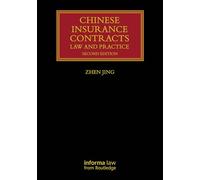 Chinese Insurance Contracts: Law and Practice