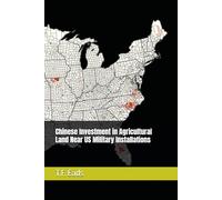 Chinese Investment in Agricultural Land Near US Military Installations