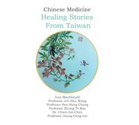 Chinese Medicine: Healing Stories From Taiwan