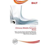 Chinese Middle Schools Riots: Riot, Lim Yew Hock, David Saul Marshall, Chung Cheng High School, The Chinese High School (Singapore)