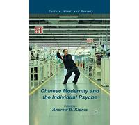 Chinese Modernity and the Individual Psyche