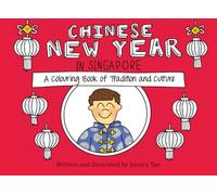 Chinese New Year in Singapore: A Coloring Book of tradition and culture