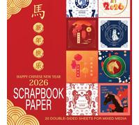 Chinese New Year of the Horse 2026 Junk Journal and Scrapbook Paper: 20 Double-Sided Sheets for Cut Out and Collage, Card Making & Mixed Media Papercrafts