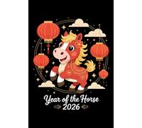 Chinese Notebook Year of the Horse 2026 Cute Horse Design: Perfect for note-taking, planning, work, travel, idea jotting, habit tracking, 120 Pages, Medium 6 x 9 Inches