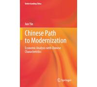 Chinese Path to Modernization: Economic Analysis with Chinese Characteristics