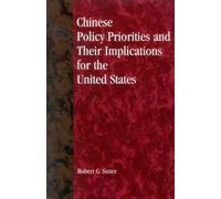 Chinese Policy Priorities and Their Implications for the United Stat (Tascabile)