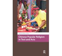 Chinese Popular Religion in Text and Acts