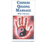 Chinese Qigong Massage: With a Partner