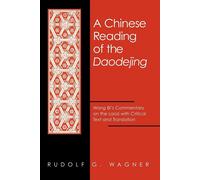 Chinese Reading of the Daodejing, A (Suny Series in Chinese Philosophy and...