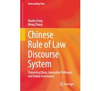 Chinese Rule of Law Discourse System: Theoretical Basis, Innovative Pathways, and Global Governance