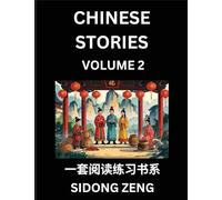 Chinese Short Stories for Beginners (Part 2)- Discover Chinese Fairy Tales, Improve Your Chinese Reading with Simple Lessons, Vocabulary, History, Culture