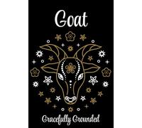 Chinese Zodiac Signs Series - Goat - Gracefully Grounded: For the soft soul with big dreams, quiet strength and loud creativity.