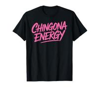 Chingona Energia Latina feroce Mujer Jefa Poderosa Chicana Maglietta