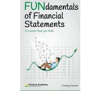 Chinmay Ananda FUNdamentals of Financial Statements (Tascabile)