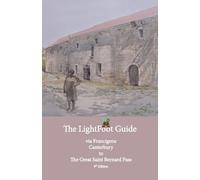 Chinn Babette G Lightfoot Guide to the Via Francigena Canterbury to (Tascabile)