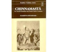 Chinnamasta: The Aweful Buddhist and Hindu Tantric (Buddhist Tradition): v. 22