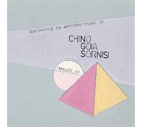 Chino Goia Sornisi - Discovering The Electronic Music Of