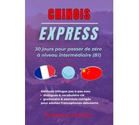 Cinese Express – 30 giorni per passare da zero a livello intermedio (B1)
