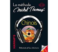 Chinois: La méthode Michel Thomas, débutants et faux débutants. 100% audio