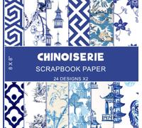 Chinoiserie Scrapbook Paper (24X2): Chinese Ornate Art, Floral Patterns, White and Blue, Asian Antique Classic Vintage Styles - Double Sided 8 x 8" Designs