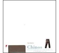 Chinos. La storia è l'originale percorso culturale di un capo di abbigliamento americano