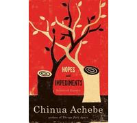 Chinua Achebe Hopes and Impediments (Tascabile)