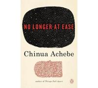 Chinua Achebe No Longer at Ease (Tascabile) African Trilogy