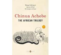 Chinua Achebe The African Trilogy (Tascabile) Penguin Classics Deluxe Edition