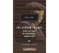 Chinua Achebe The African Trilogy: Things Fall Apart No Longe (Copertina rigida)