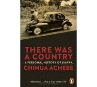 Chinua Achebe There Was a Country (Tascabile)